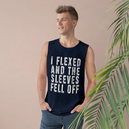 I Flexed and the Sleeves Fell Off Men's Tank Top