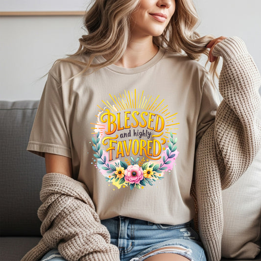 Blessed And Highly Favored Christian Tee