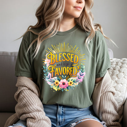 Blessed And Highly Favored Christian Tee