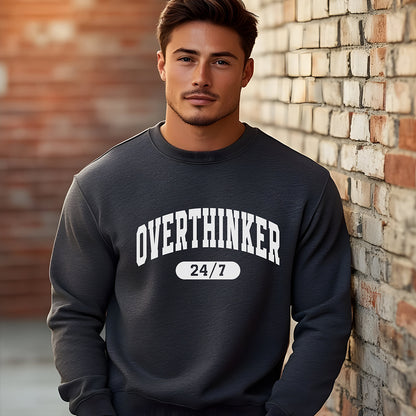 Overthinker 24/7 Men's Sweatshirt