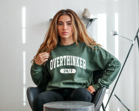 Overthinker 24/7 Women's Sweatshirt