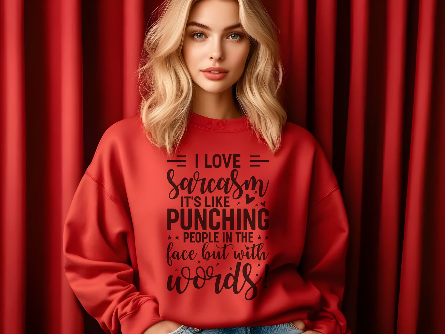 I Love Sarcasm Women's Sweatshirt