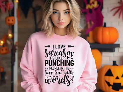 I Love Sarcasm Women's Sweatshirt