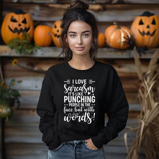 I Love Sarcasm Women's Sweatshirt