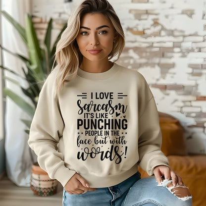I Love Sarcasm Women's Sweatshirt