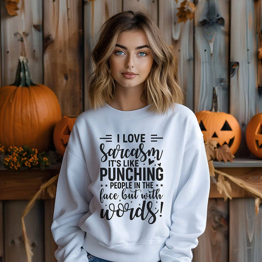 I Love Sarcasm Women's Sweatshirt