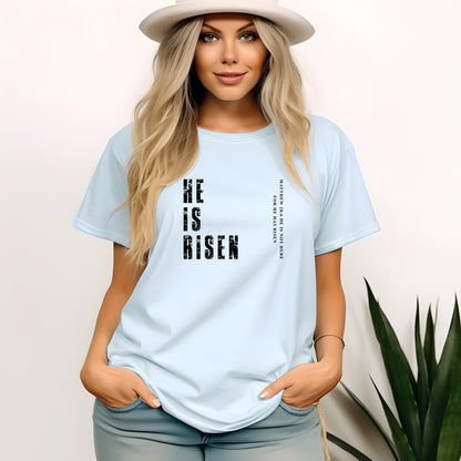 He Is Risen Christian Tee